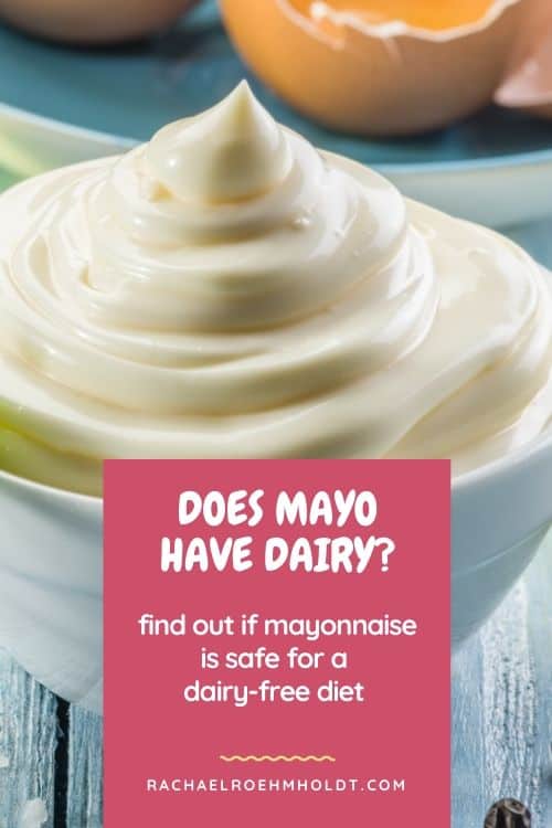 Does mayo have dairy? Find out if mayonnaise is safe for a dairy-free diet