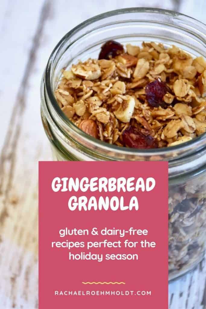 Gluten-free Dairy-free Gingerbread Granola