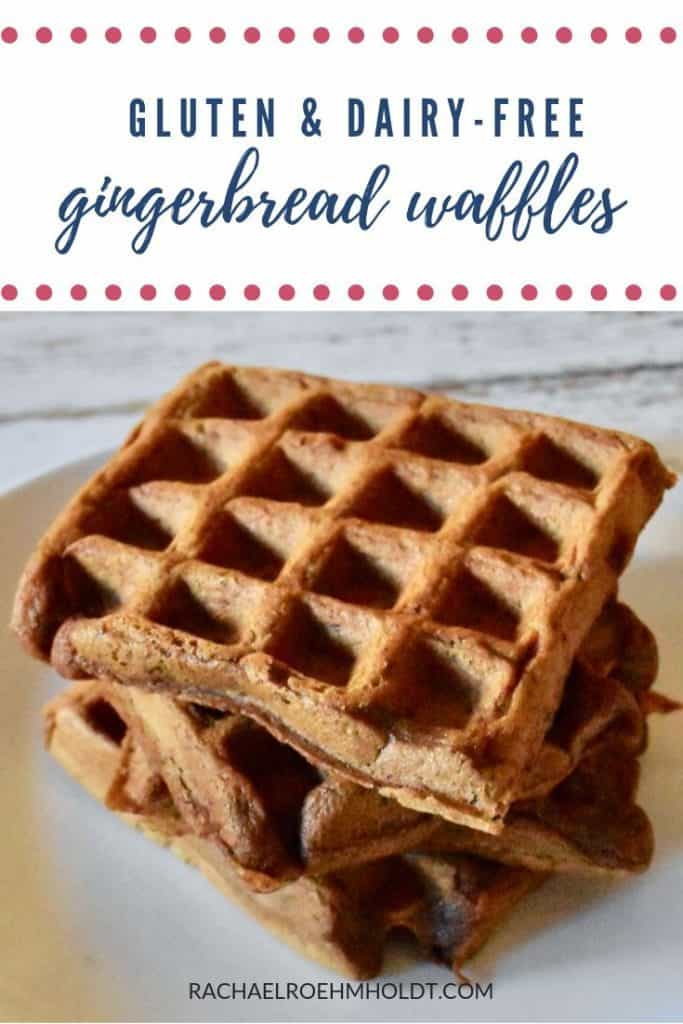 Gluten and Dairy-free Gingerbread Waffles