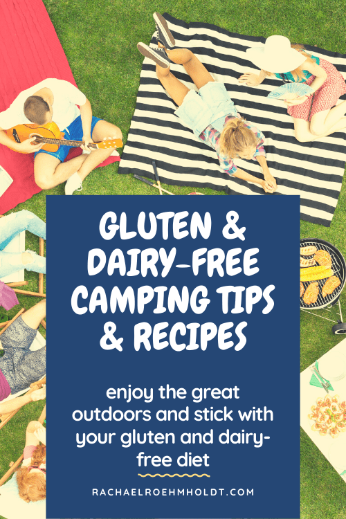 Gluten and Dairy-free Camping Tips & Recipes