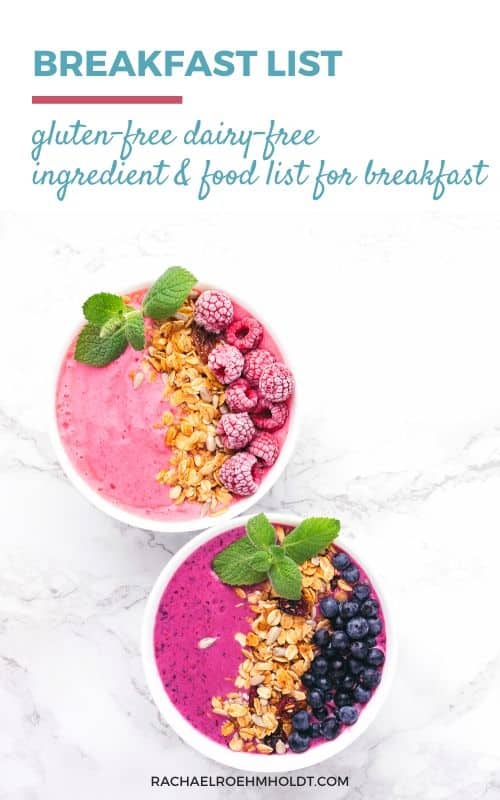 Gluten-free Dairy-free Breakfast Food List