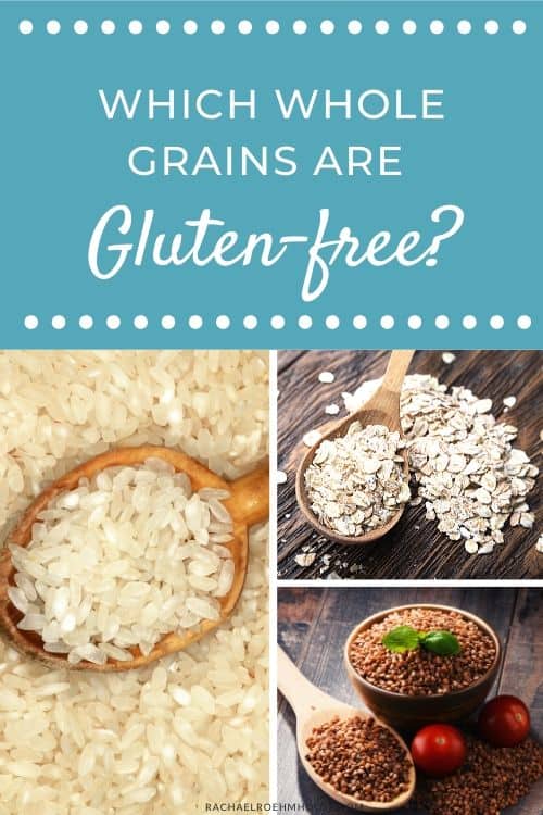 Which whole grains are gluten-free?