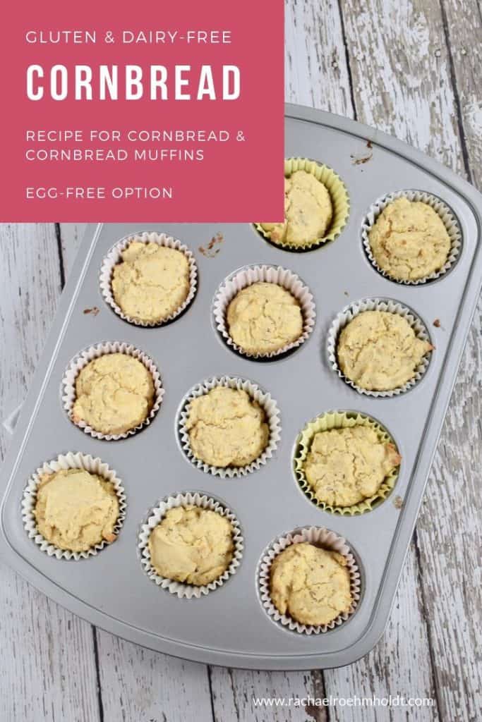 Gluten-free Dairy-free Cornbread and Cornbread Muffins