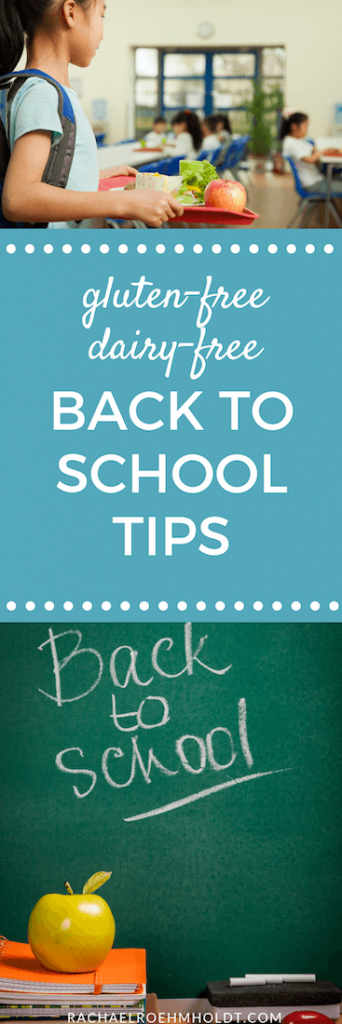 Gluten-free Dairy-free Back to School Tips