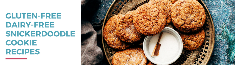 Gluten-free Dairy-free Snickerdoodle Cookie Recipes