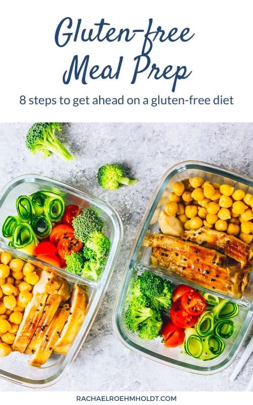 Gluten-free Meal Prep: 8 Steps To Get Ahead - Rachael Roehmholdt