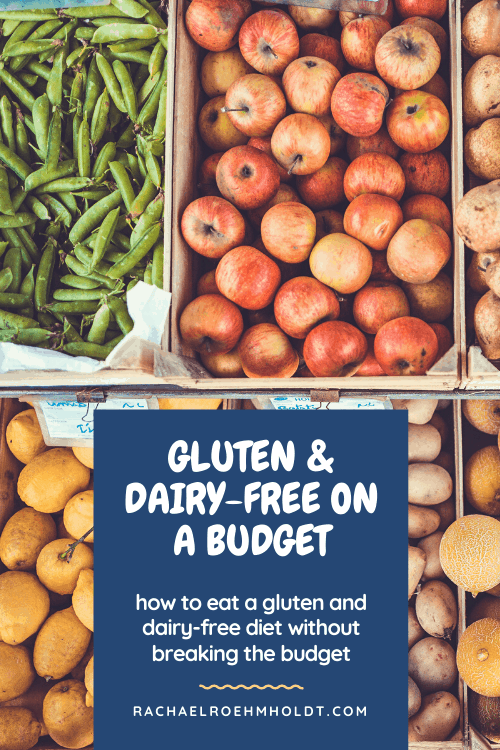 How to Eat Gluten and Dairy-free on a Budget