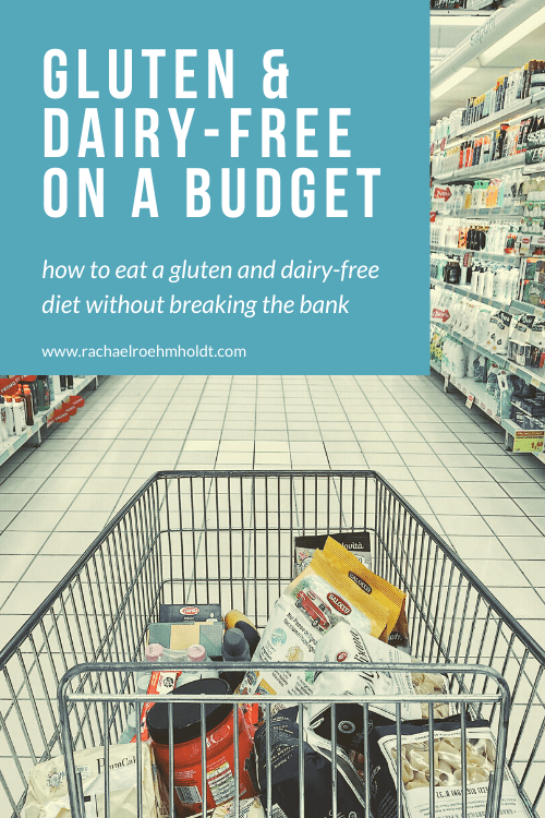 How to Eat Gluten and Dairy-free on a Budget