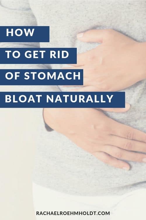 How to Get Rid of Stomach Bloat Naturally