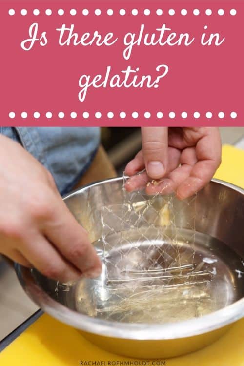 Is there gluten in gelatin?