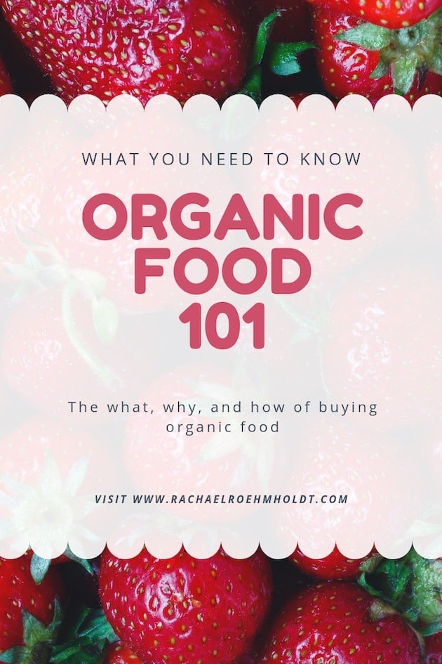 Organic Food 101: what you need to know