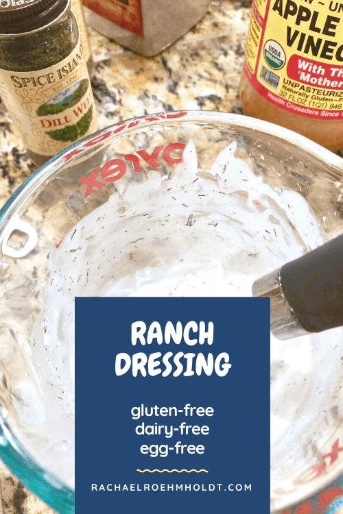 Ranch Dressing: gluten-free, dairy-free, egg-free