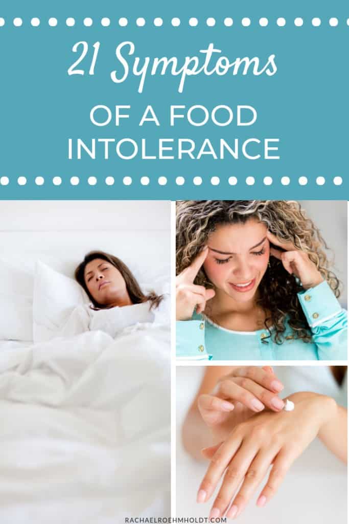 21 Symptoms of a Food Intolerance