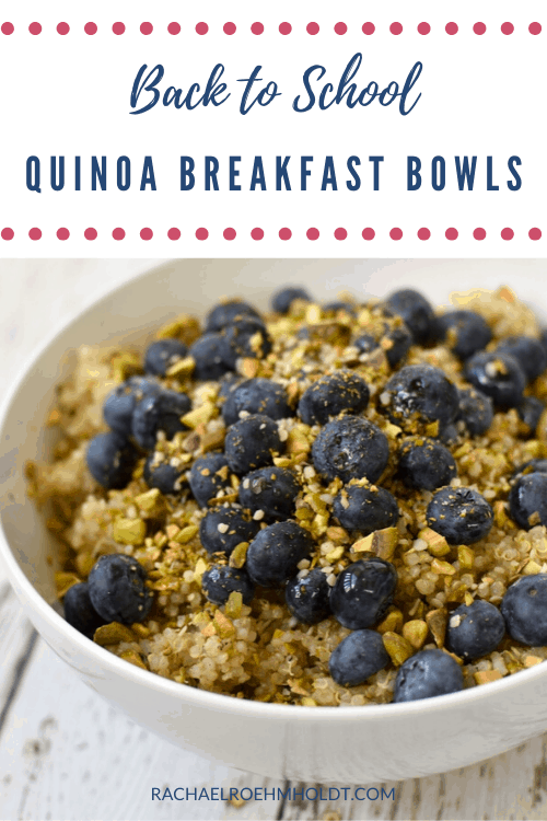 Back to School Quinoa Breakfast Bowls