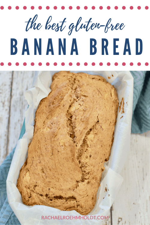 The Best Gluten-free Banana Bread (Dairy-free, Vegan Option)