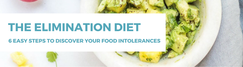 The Elimination Diet: how to discover your food intolerances and food sensitivities in 6 easy steps