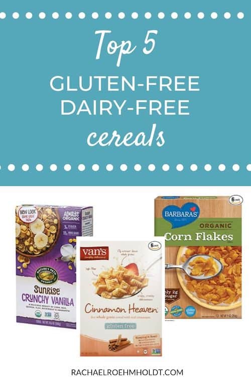 5 Glutenfree Dairyfree Cereals Rachael Roehmholdt