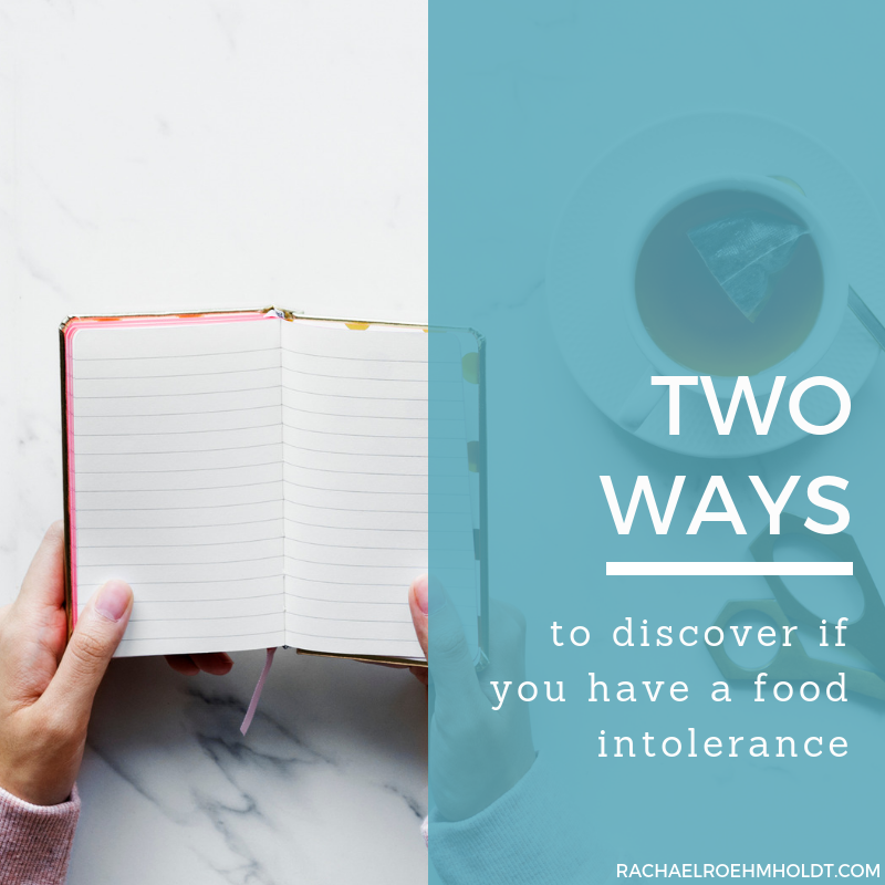 Two ways to discover if you have a food intolerance