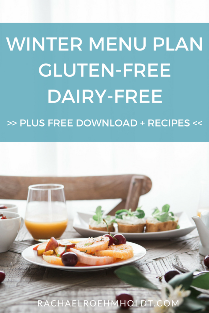 Gluten-free Dairy-free Winter Menu Plan